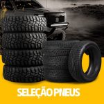 Seleção de Pneus – 13” ao 16”