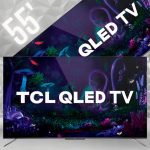 TCL Qled tv 55” C715 4k UHD Android TV Dolby Vision